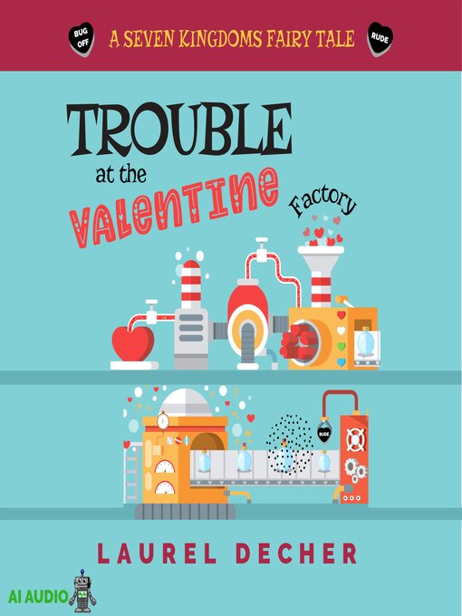 Title details for Trouble at the Valentine Factory by Laurel Decher - Available